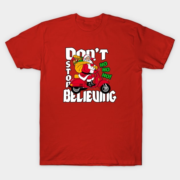 Don't stop believing T-Shirt by carloj1956